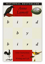 Bird by Bird - Anne Lamott