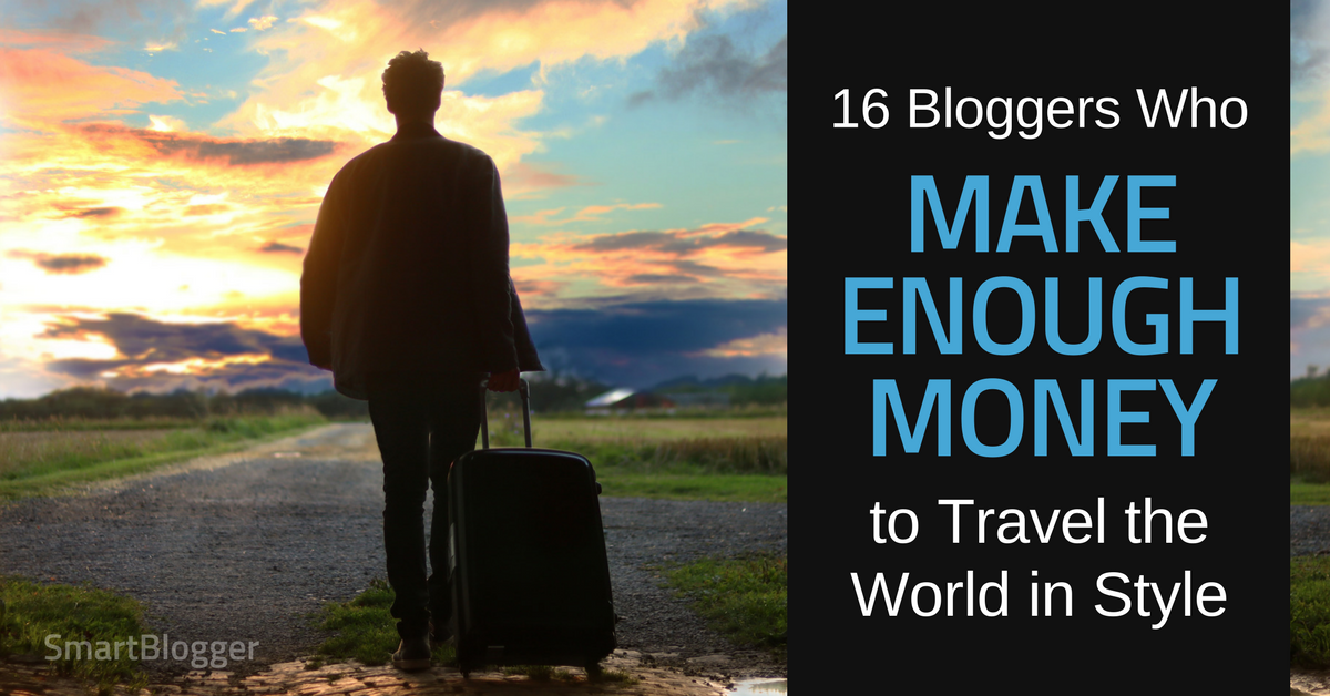 how travel bloggers make money