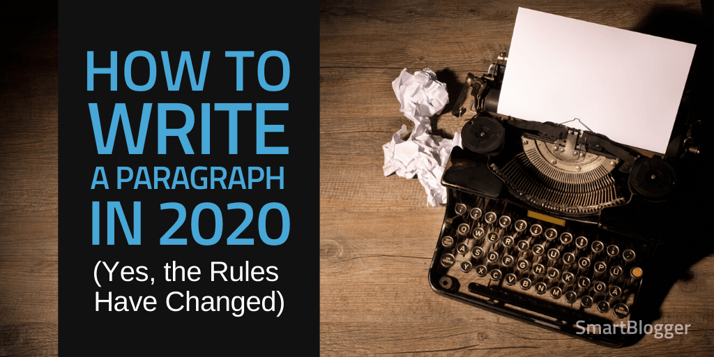 How to Write a Paragraph (2 New Rules)