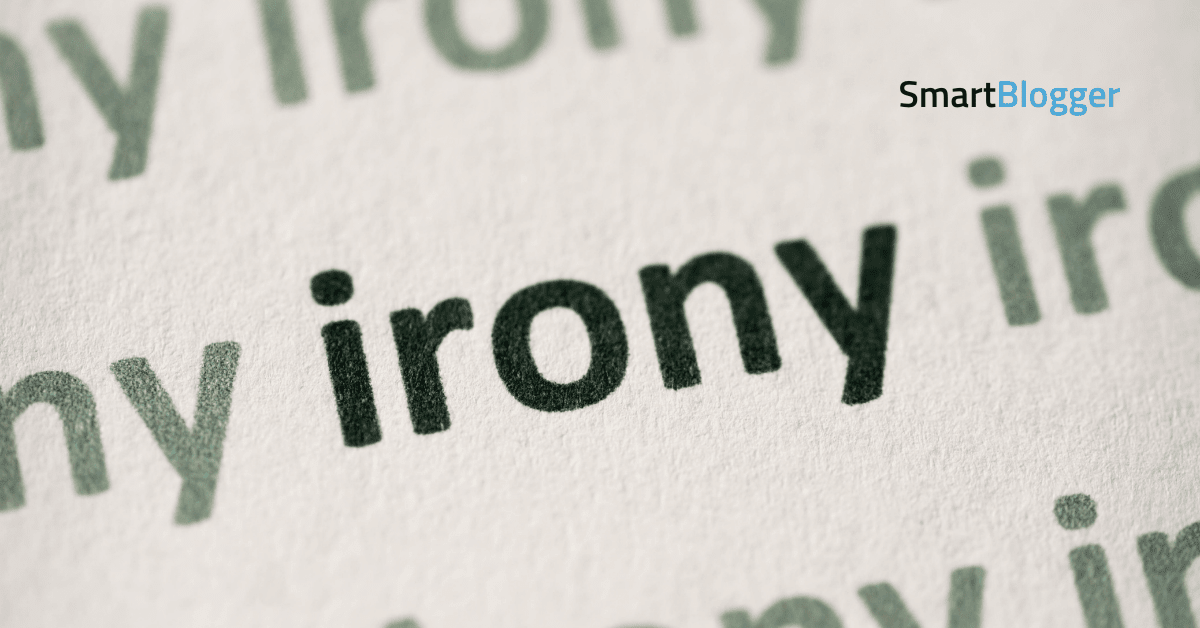 20 Irony Examples You Don't Need (Because You're the Expert)