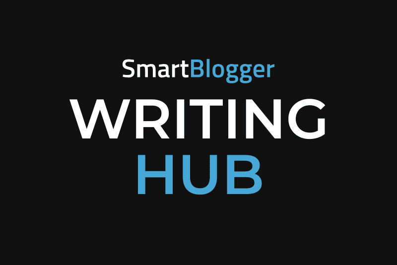 Smart Blogger's Writing Hub